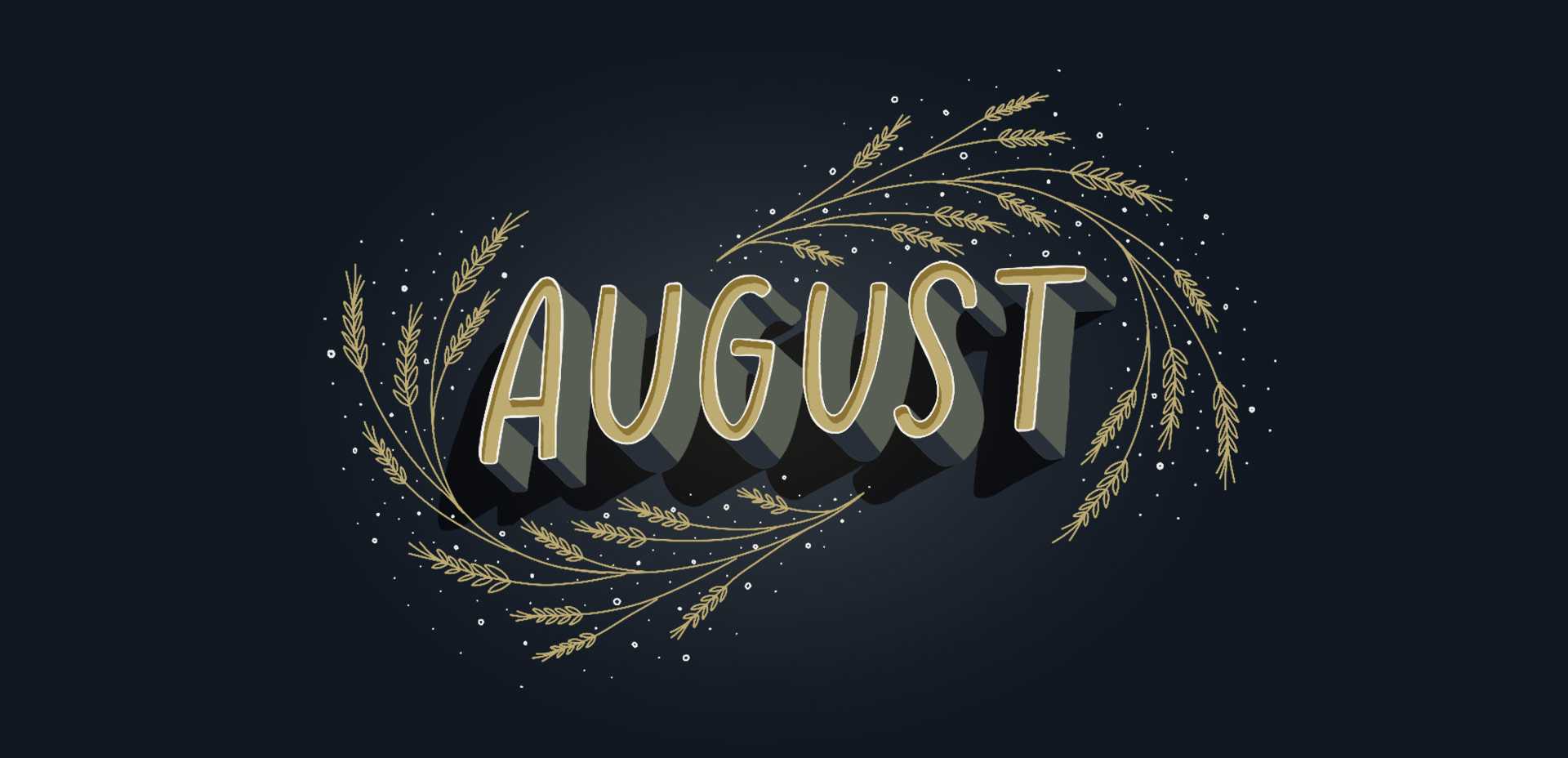 August Wallpaper | WhatsPaper