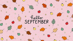 September Wallpaper Desktop