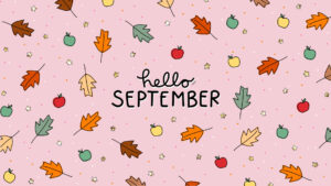 September Wallpaper Desktop 