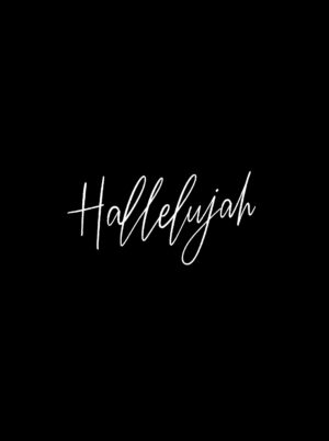 4K Hallelujah Wallpaper 