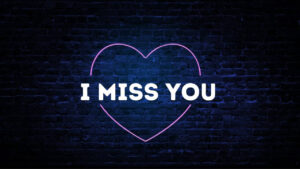 Desktop I miss you Wallpaper